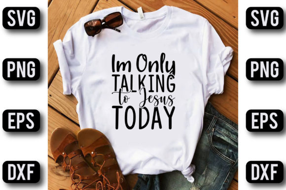 Im Only Talking to Jesus Today Font